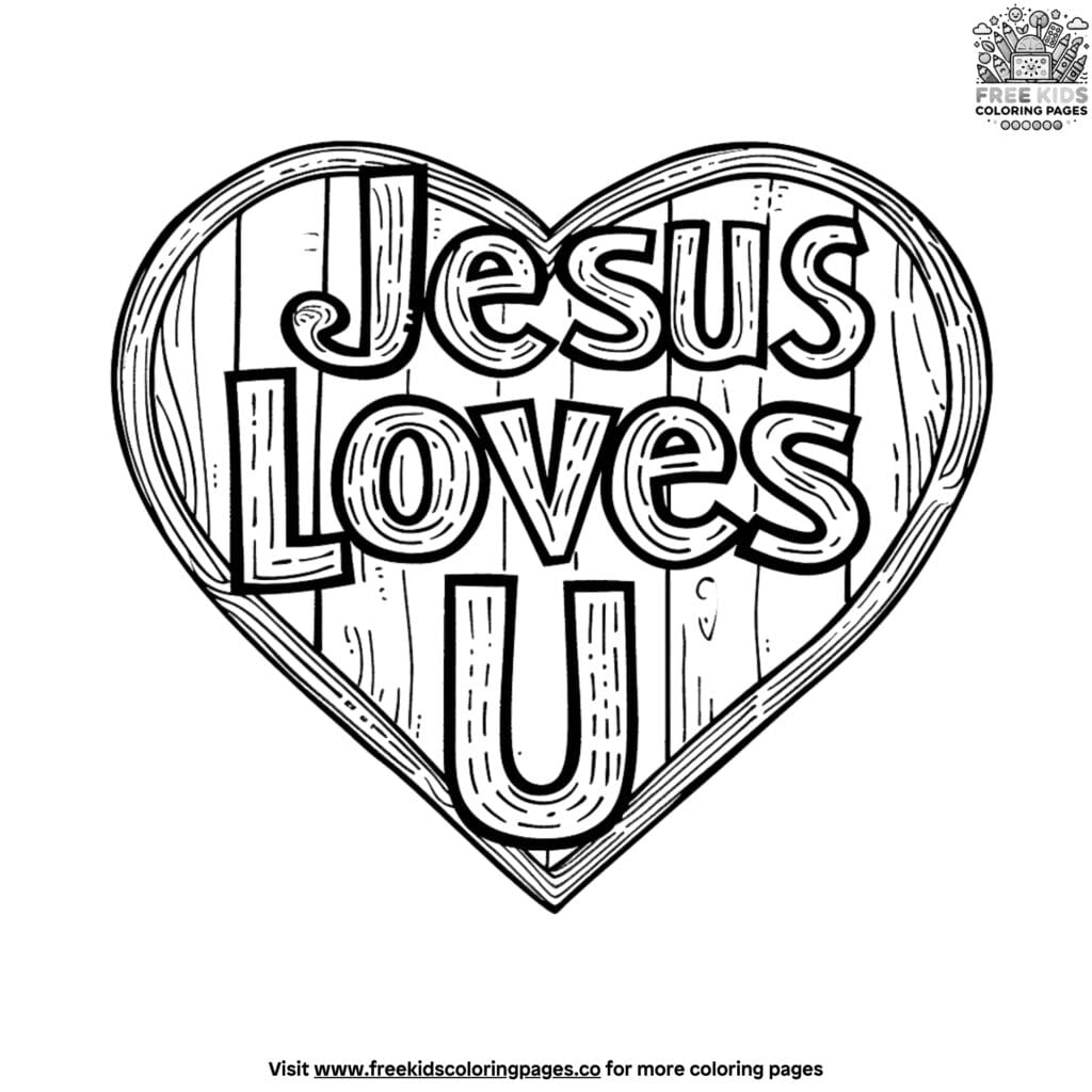 Inspiring 'jesus loves you' coloring page collection