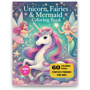 Coloring Book with Unicorns, Mermaids, Fairies