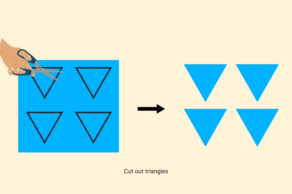 Cut out triangles or shapes of your choice